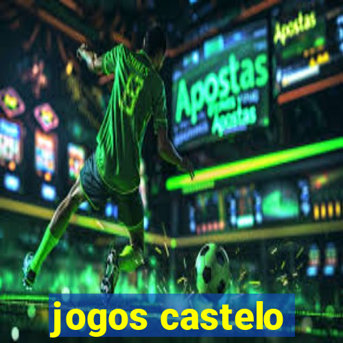 jogos castelo